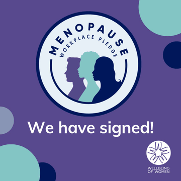 Menopause Workplace Pledge, Wellbeing of Women: We have signed!